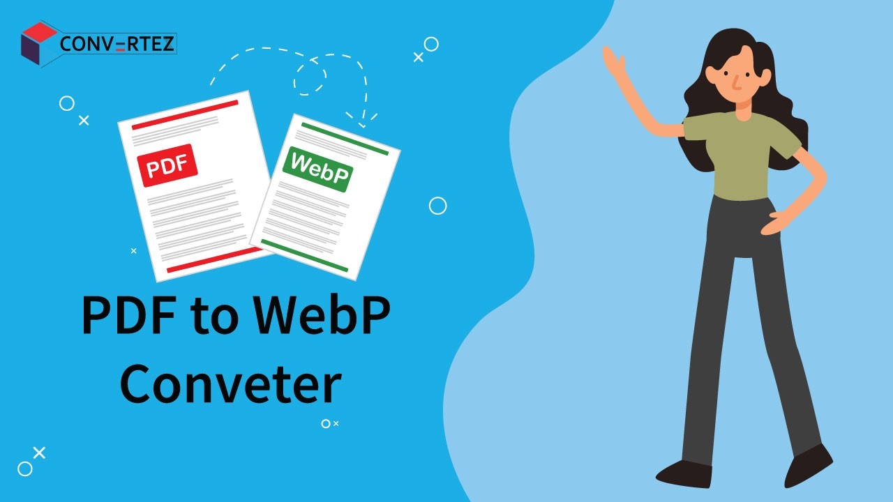 PDF to WebP Converter Online – Fast, Free & High Quality with convertez.co