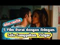 5 Film Barat Dengan Adegan Seks Sungguhan Vulgar ️ Alur Cerita Film