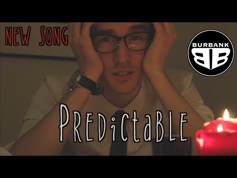 Predictable - Burbank