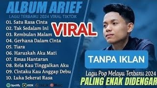 Download lagu ARIEF PUTRA FULL ALBUM TERBARU 2024 | REMBULAN MALAM🎵TAK SEDALAM INI🎵| TERPOPULER TANPA IKLAN mp3