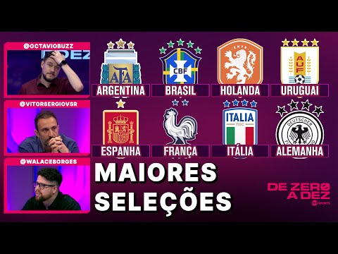 QUAIS SÃO AS MAIORES SELEÇÕES DO MUNDO? ELENCAMOS! | DE ZERO A DEZ