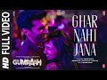 Ghar Nahi Jaana Full Gumraah Aditya RK Mrunal Vedika Tanishk Armaan Zahrah Salma Rashmi Virag