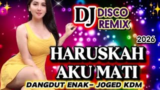 Download lagu HARUSKAH AKU MATI,~ JOGET KDM ~ DJ REMIX DISCO COCOK BUAT JOGET PAGI ~ Asik banget musik nya mp3 Download lagu HARUSKAH AKU MATI,~ JOGET KDM ~ DJ REMIX DISCO COCOK BUAT JOGET PAGI ~ Asik banget musik nya mp3