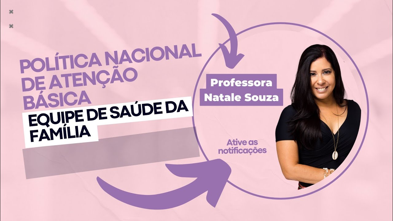PNAB - Política Nacional da Atenção Básica - Equipe de Saúde da Familia
