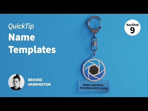 KeyShot 9 Quick Tip - Name Templates