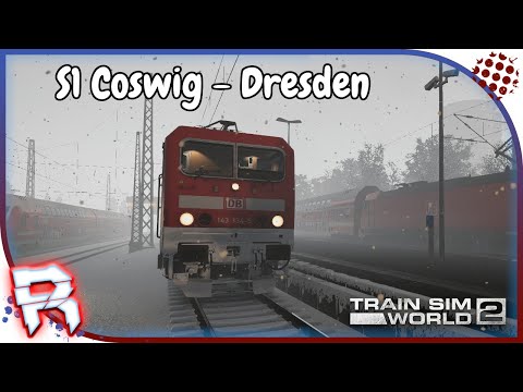 🚂S1 Coswig-Dresden🚂Train Sim World 2 [TSW2] #259 Rush Hour - Nahverkehr Dresden