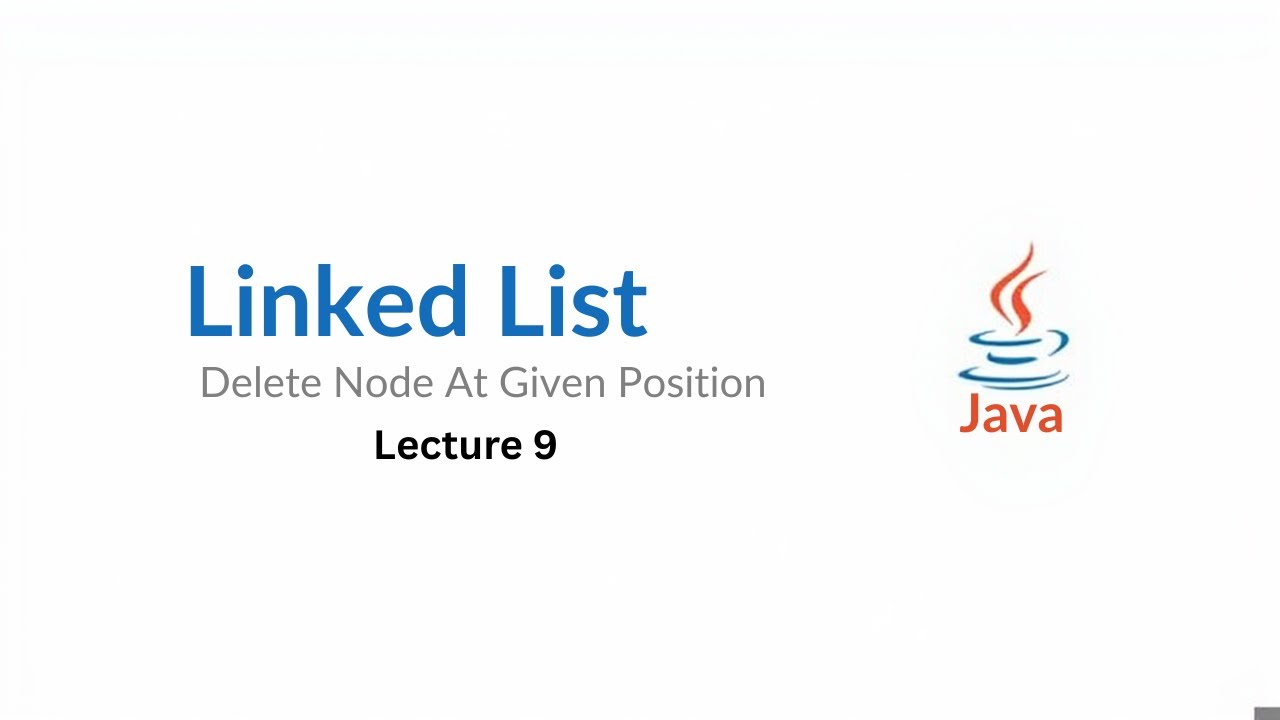 Linked List | Delete At Given Position | Lecture 9
