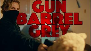 Gun Barrel Grey - Short Thriller