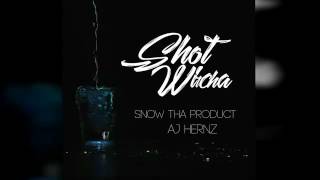 Snow tha product-shot wit cha ft. Aj Hernz