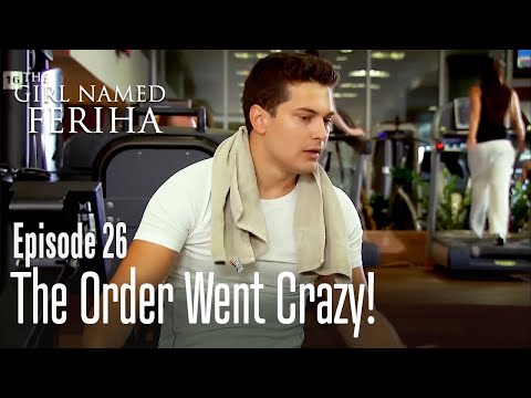 The order went crazy! - The Girl Named Feriha | Episode 26