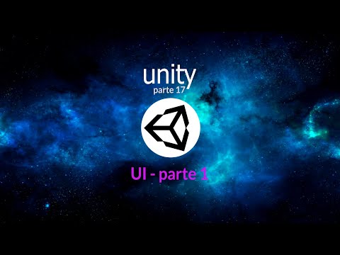 Introducción a Unity. Parte 17. UI (1)