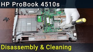 HP ProBook 4510s Disassembly, Fan Cleaning, and Thermal Paste Replacement Guide