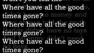 David Bowie - Where have all the good times gone (lyrics)