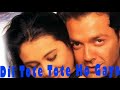 Dil Tote Tote Ho Gaya Bicchu Bobby Deol Rani Mukherji Romantic Song