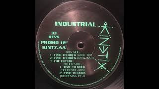 Industrial - Time To Rock (Deepening Instrumental) Kinetix records 1992