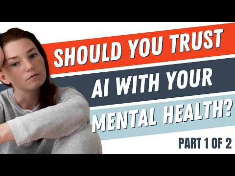 Can AI Take Care Of Your Mental Health? | ES226 - Part 1 of 2