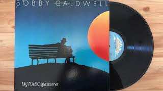 Bobby Caldwell - Love Won’t Wait (1978) (Audio)