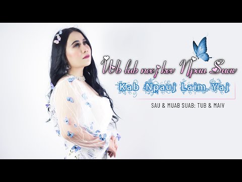 Wb lub neej kev npau suav (Official Audio) - Kab Npauj Laim