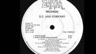 D.C. And Company - She's Gone (1987)