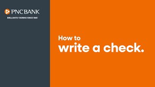 How to Write a Check | Step-by-Step Guide from PNC Bank