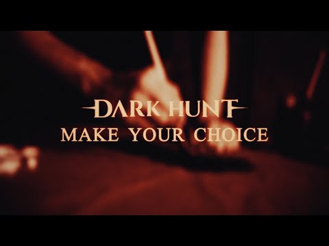 DARK HUNT -  Make Your Choice (Lyric Video)