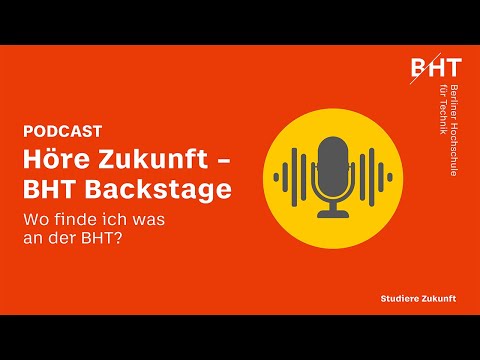 BHT Backstage: Wo finde ich was an der BHT?