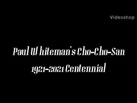 Paul Whiteman Centennial: Cho-Cho-San piano tribute for four hands