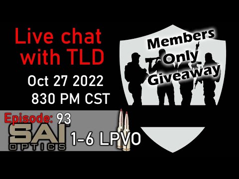 Live with TLD E93 - SAI 1-6 LPVO & TLD Reacts to Hop's Eotech Clone Wars