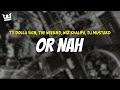 Ty Dolla Ign The Weeknd Wiz Khalifa Dj Mustard OR NAH REMIX LYRICS