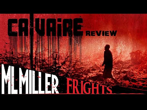 CALVAIRE (aka THE ORDEAL, 2004) Review! French Extreme Horror Returns to Theaters This Week!