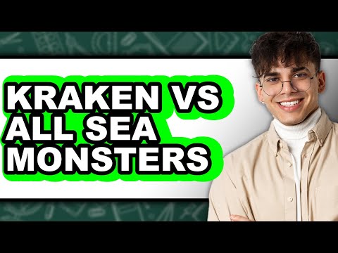 Kraken Vs All Sea Monsters - Which Is Better?