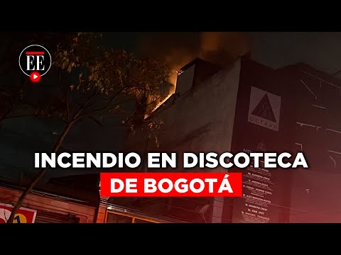 Se incendió reconocida discoteca de música electrónica en Bogotá | El Espectador