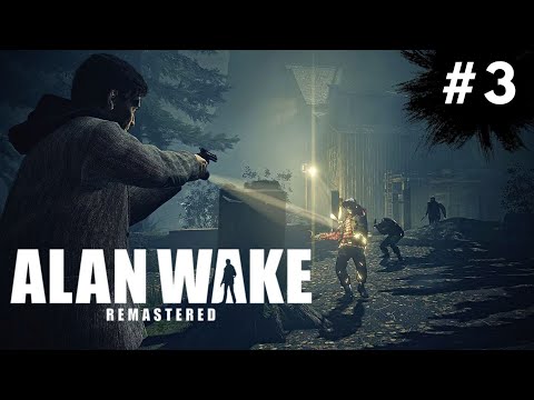 ALAN WAKE REMASTERED Gameplay Walkthrough Part 3 FULL GAME No Commentary (PS5) - The Kidnapper