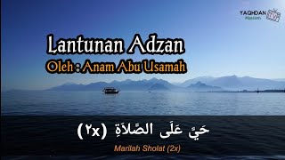 Download lagu Maa syaa Allah...!!! Lantunan adzan penyejuk hati - voice anam Abu usamah mp3