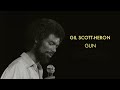 Gil Scott-Heron - Gun | Qwest TV