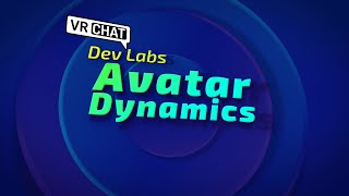 [情報] VRChat重點更新:「Avatar Dynamics 」