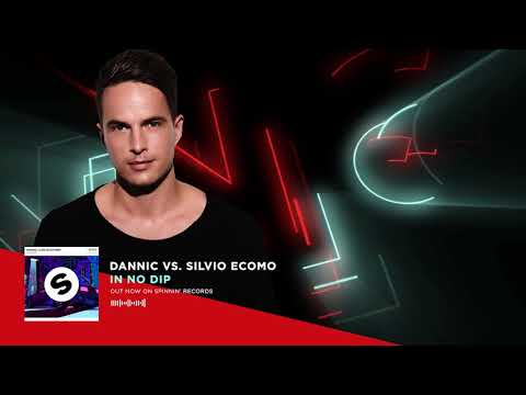 Dannic vs. Silvio Ecomo - In No Dip (Official Audio)