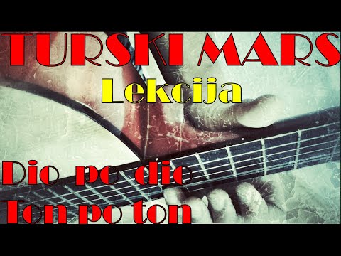 Turski mars - Lekcija za pocetnike gitare