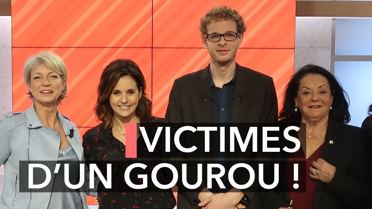 Gourou et secte : ils se sont fait endoctriner - Ça commence aujourd'hui