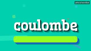COULOMBE - HOW TO PRONOUNCE IT!?