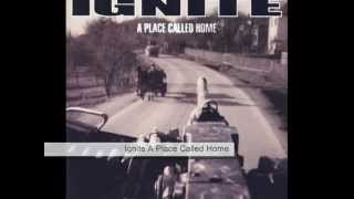 Ignite A Place Called Home (lyrics)