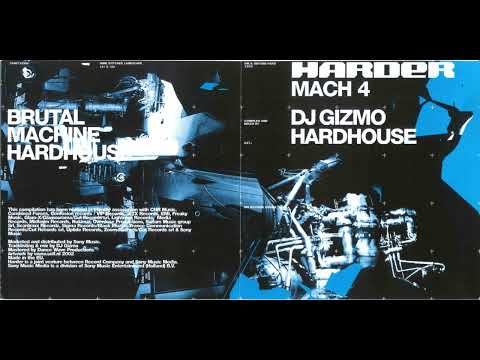 DJ Gizmo - Harder Mach 4 - CD1