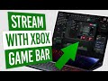 How To Stream Games Like AMONG US Using XBOX GAME BAR