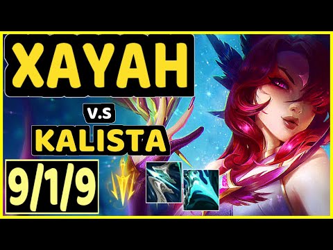 XAYAH vs KALISTA - 9/1/9 KDA BOTTOM ADC GAMEPLAY - EUW Ranked DIAMOND