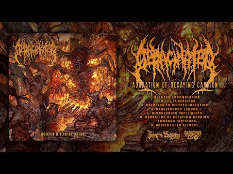 DERACINATED - ADORATION OF DECAYING CARRION (2018) [FULL ALBUM STREAM]