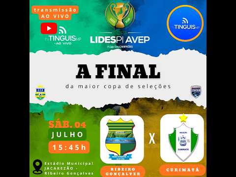 A FINAL DA MAIOR COPA DE SELEÇÕES DO SUL DO PIAUÍ - RIBEIRO GONÇALVES x CURIMATÁ