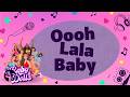 Baby Dolls Oooh Lala Baby Official Lyric Video