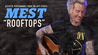 APTV Sessions: MEST - &quot;Rooftops&quot;