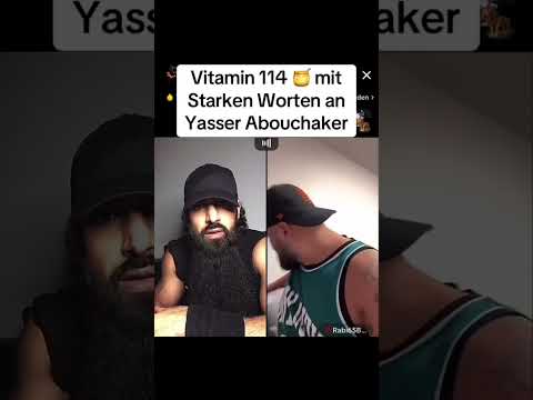 Vitamin 114 mit Starken Worte an Abouchaker