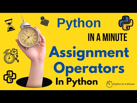 Python In A Minute Assignment Operators In Python All Operators Explained